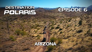 Destination Polaris: 'Arizona' Ep. 6