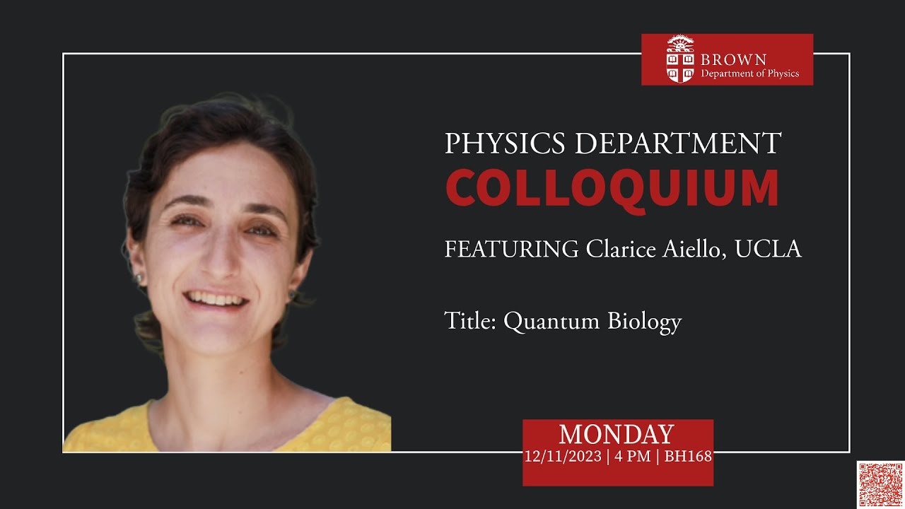 "Quantum Biology," Clarice Aiello | Physics Colloquium | Dec.  11, 2023