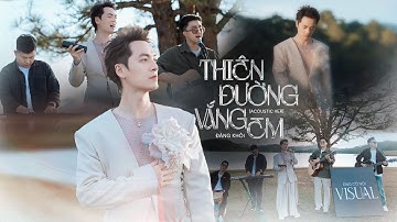 Thiên Đường Vắng Em - Đăng Khôi // Album Ông Cố Nội Visual - Official Music Video