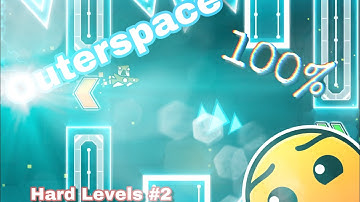 Outerspace by Nicki1202 | Hard Levels #2 | GD |