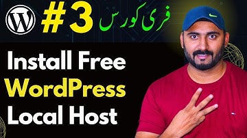 How To Install WordPress For Free on Localhost? | WordPress Course Class 3
