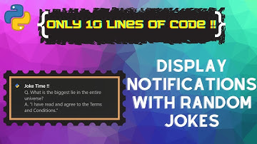 Build A Python App To Display Random Joke Notifications