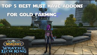 Essential Addons for Wrath Classic Gold Making!  WotLK Classic Gold Farming
