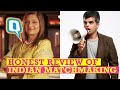 An Honest Review of 'Indian Matchmaking' | The Quint