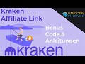 Kraken Affiliate Code 2022 und Anleitungen auf Unicorn Finance | Deutsch