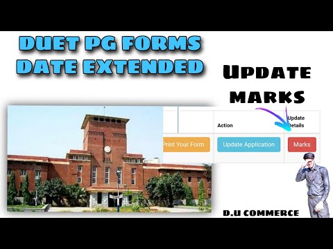 DUET(PG) Application form last date extended | Marks Update | How to update marks | Delhi university