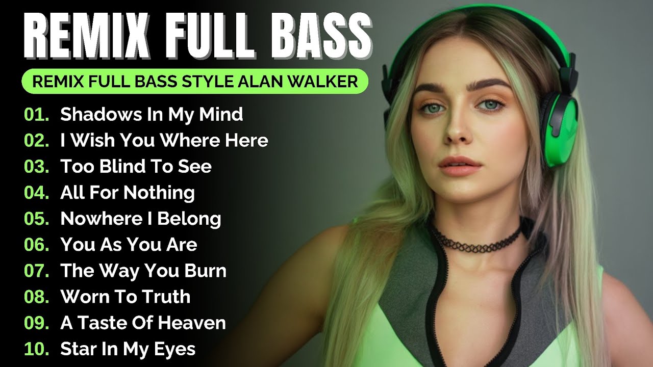 DJ Remix Full Bass || Full Album Style Alan Walker | New Songs 2025 #EDM #remix  #chill