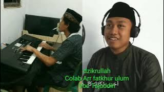 DZIKRULLAH versi 2 vokal Tajuddin Faiqih merdu!!