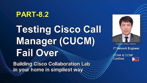 CALL MANAGER FAILOVER TEST PART-3  | PART-8  | CUCM | CREATE CISCO COLLABORATION LAB