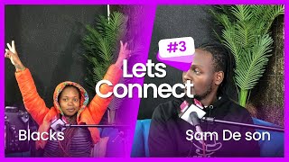 #EP3 : LET'S CONNECT : Dating Ex's💀 l can you date your BRO'S ex?