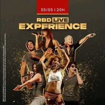 No Te Pierdas Este 30/05  RBD LIVE EXPERIENCE A Las 20 H