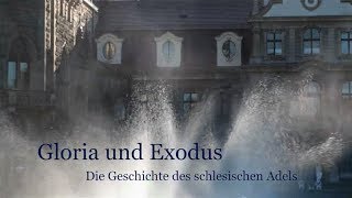 Gloria und Exodus - Die Geschichte des schlesischen Adels