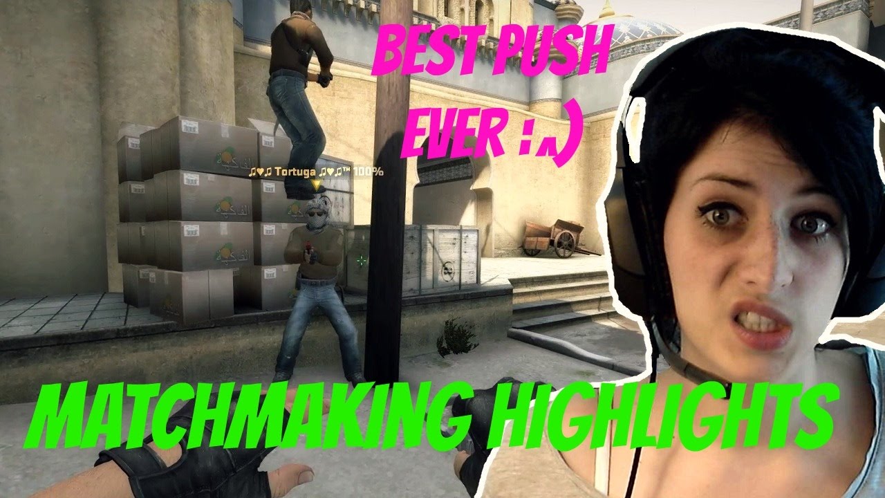 CS:GO Matchmaking Highlights | Best Push EVER :^) - YouTube