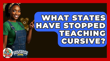 What States Have Stopped Teaching Cursive? - Childhood Education Zone