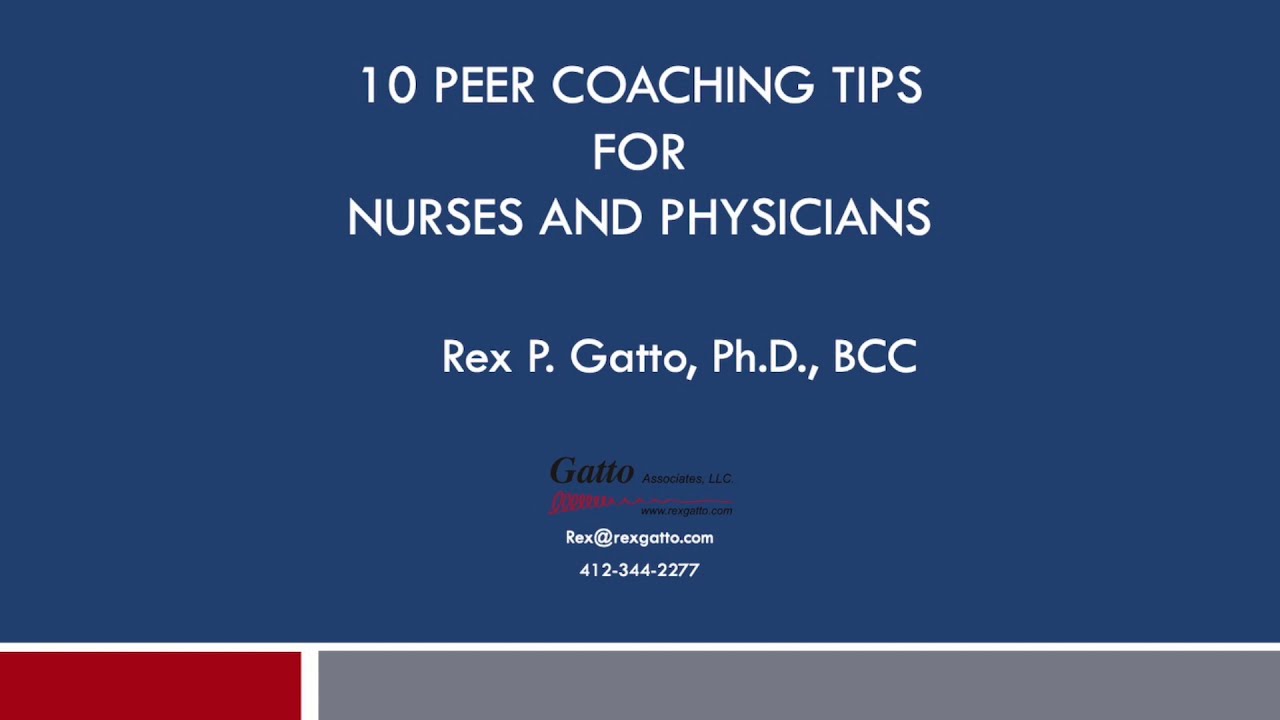 10 Peer Coaching Tips for Nurses and Physicians - YouTube