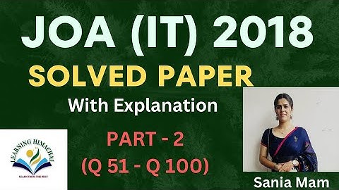 HP JOA(IT) - 2018|Part-2 |Solved paper with explanation |Sania Mam | #hp #hpjoait #hppsc #hpssc
