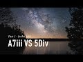 Comparing the Sony a7 III and Canon 5D Mark IV for Astrophotography