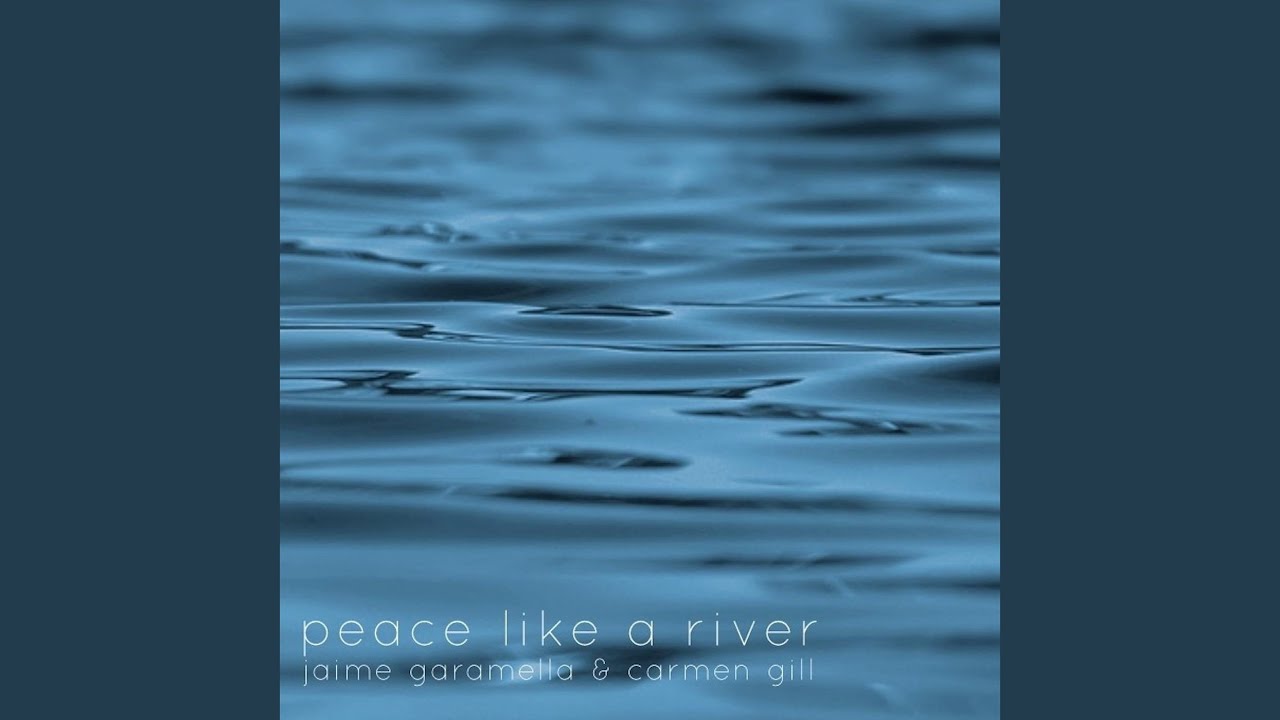 Peace Like a River - YouTube