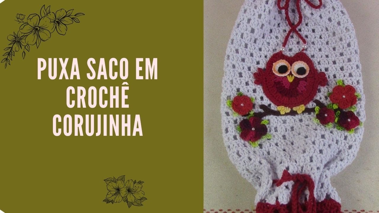 Puxa Saco em Crochê - Corujinha