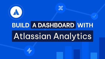 Create a powerful dashboard in Jira using Atlassian Analytics