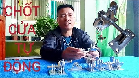 BỘ CHỐT CỬA TỰ ĐỘNG MẠ KẼM VÀ INOX CAO CẤP CHỐT CỬA THÔNG MINH CHO MỌI GIA ĐÌNH