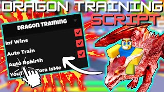 *NEW* Dragon Training Script (PASTEBIN 2025) ( INF WINS , AUTO TRAIN , AUTO REBIRTH )