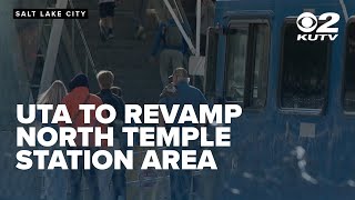 UTA plans major redevelopment near North Temple FrontRunner station