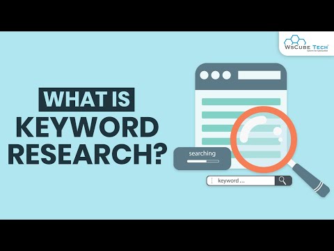 SEO Tutorial - What Is keyword research & Why It Is Important?