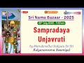 Sampradaya Unjavruti Marudanallur Sadguru Sri Sri Kalyananrama Swamigal Sri Nama Bazaar 2025 Sampradaya Unjavruti Marudanallur Sadguru Sri Sri Kalyananrama Swamigal Sri Nama Bazaar 2025