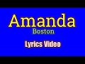 Amanda - Boston (Lyrics Video)