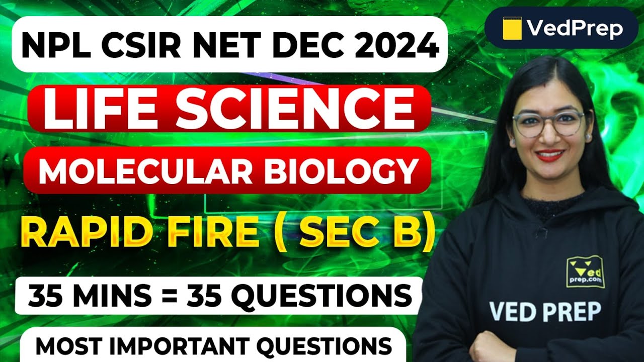Molecular Biology CSIR NET Dec 2024 Life Science | Most Important ...