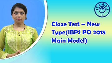 Cloze Test – New Type(IBPS PO 2018 Main Model)