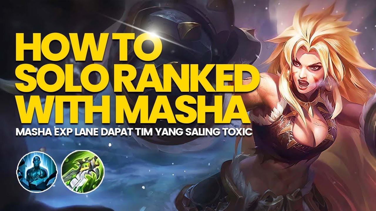 HOW TO SOLO RANKED WITH MASHA | MASHA EXP LANE GAMEPLAY #mlbbidcreator