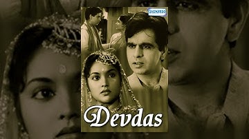 Devdas (1955) - Hindi Full Movies - Dilip Kumar - Vyjayanthimala - Suchitra Sen - Popualr Hindi Film