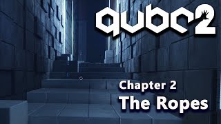 Q.u.b.e. 2 - Chapter 2 | The Ropes (Gameplay)