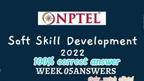 #nptel week 5 Assignment Answer Soft skill development #nptel_assignment Guaranteed 100% Score