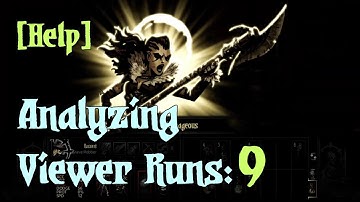 First Time End Game: Reviewing Viewer Runs [Part 9] - Darkest Dungeon