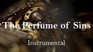 DIR EN GREY - The Perfume of Sins (Instrumental Cover)