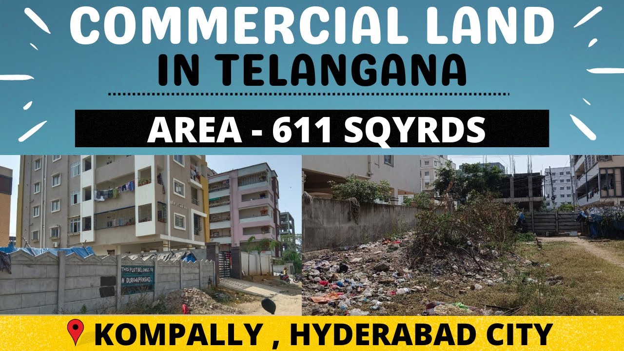 KOMPALLY 611 SQYRDS PRIME COMMERCIAL LAND FOR SALE KAZIGUDA