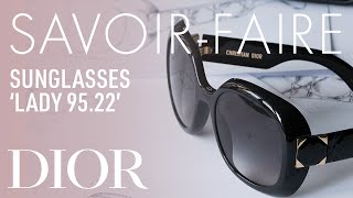 The Savoir-Faire Behind the 95.22 Sunglasses