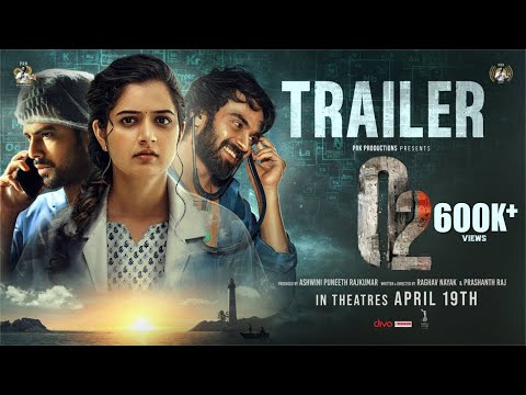 O2 Official Trailer | Ashika Ranganath | Praveen Tej | Ashwini Puneeth Rajkumar | PRK Audio