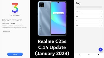 Realme C25s C.14 Update (January 2023) | New Tag Feature in File Manager + Phone Manager Update