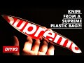 DIY #2: Supreme Knife from a Supreme Plastic Bag!