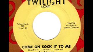 米7” Syl Johnson Come On Sock It To Me / Try Me 100 TWILIGHT RECORDS /00080 Syl Johnson – Come On Sock It To Me / Try Me – Vinyl (7