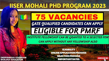 IISER MOHALI PHD PROGRAM 2023 | 75 VACANCIES | GATE CANDIDATES CAN ALSO APPLY | PMRF