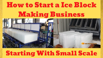 How to Start a Ice Block Making Business | Starting With Small Scale