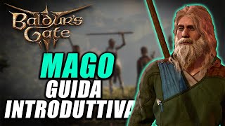 MAGO ► GUIDA INTRODUTTIVA & PERCHÉ SCEGLIERLO │ BALDUR'S GATE 3