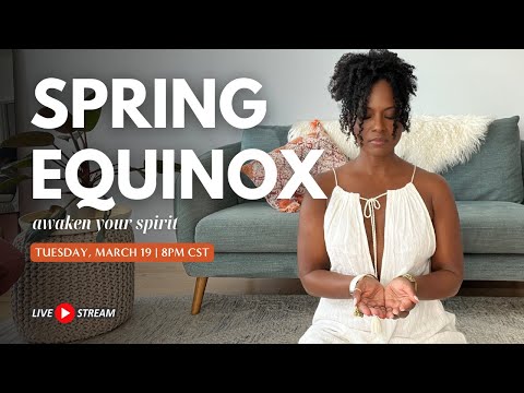 Spring Equinox 2024 Set Intentions Manifest and Awaken Your Soul with Meditation and Breathwork