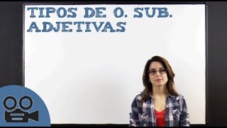 Tipos de oraciones subordinadas adjetivas