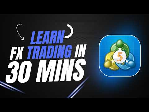 If you had only 30 mins to learn FX trading - then do this
